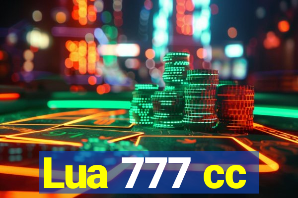 Lua 777 cc